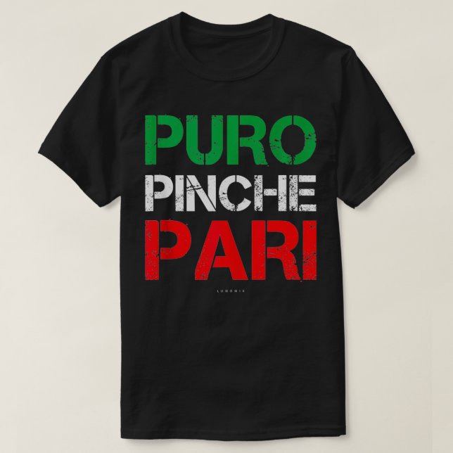 Camiseta Puro Pinche Pari Funny Tanques Mexicanos Presente  (Frente do Design)