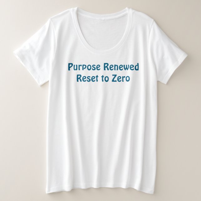 Camiseta Purpose Renewed, Reset to Zero (Frente do Design)