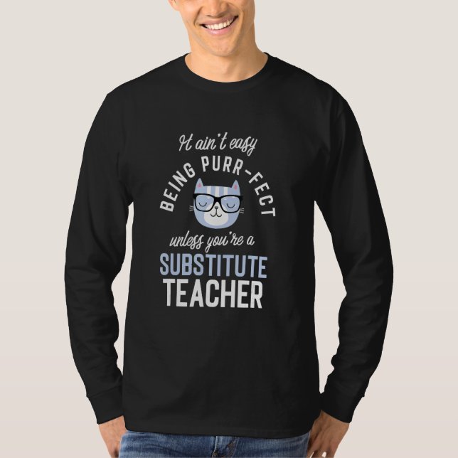 Camiseta Purr-Fect Substitute Teacher Funny Teaching Idea (Frente)