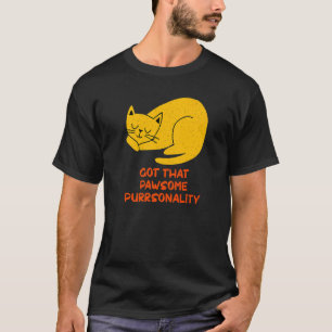 Camiseta Pursonality Cat Motivational Quote