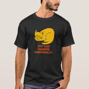 Camiseta Pursonality Cat Motivational Quote