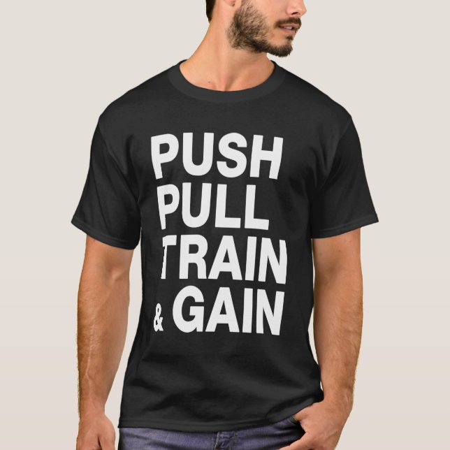 Camiseta PUSH PULL TRAIN & GAIN Lifting Workout (Frente)