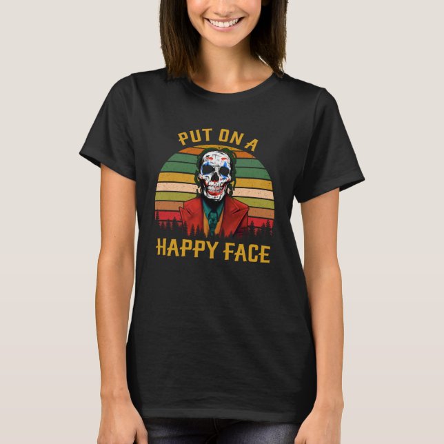 Camiseta Put On a Happy Face  Skull (Frente)
