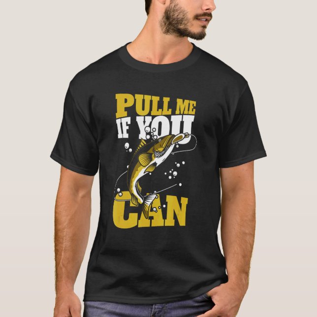 Camiseta Puxe-me se Você Pode Iscas de Gancho de Zander Esp (Frente)