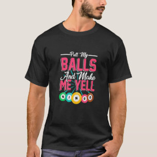 Camiseta Puxe Minhas Bolas Me Fazem Gritar Jogador de Bing