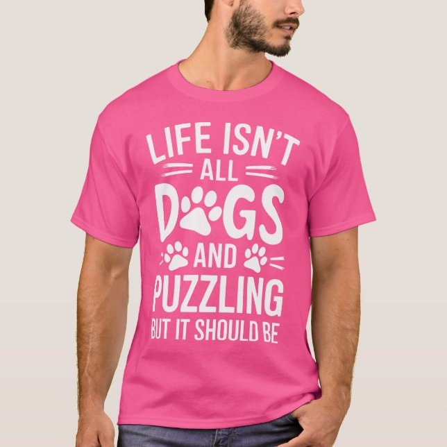 Camiseta Puzzler Quebra-cabeça Cães Engraçados Quebra-cabeç (Frente)