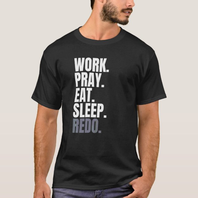 Camiseta Quadro De Trabalho De Referência Reze Para Dormir  (Frente)