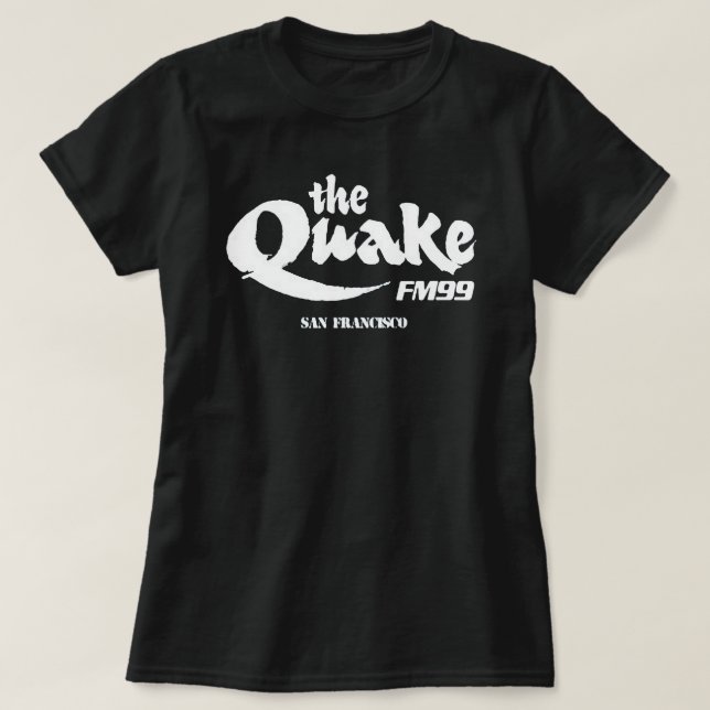 CAMISETA QUAKE FM 99 SAN FRANCISCO (Frente do Design)