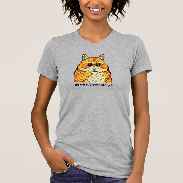 Camiseta Qual é a Sua História, Gato Sarcástico (Frente)