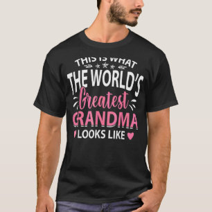 Camiseta Qual é o aspecto da maior vovó do mundo como mães 