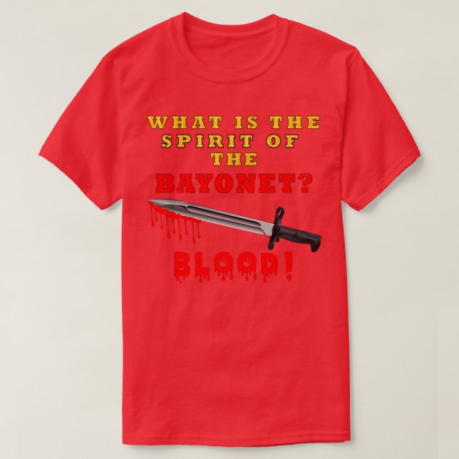 Camiseta Qual é o espírito da baioneta BLOOD X (Frente do Design)