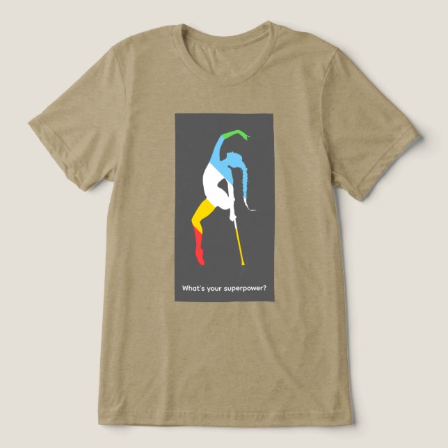 Camiseta Qual é o seu superpoder? Mês do Orgulho da Deficiê (Design frontal)