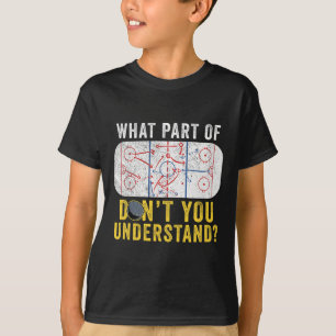 Camiseta Qual Parte De Não Entende Funny Hockey Mãe