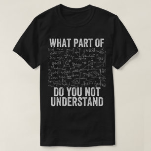 Camiseta Qual Parte De Não Entende   Matemática Divertida