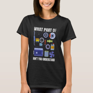Camiseta Qual Parte De Peças De Carro Você Não Entende Corr