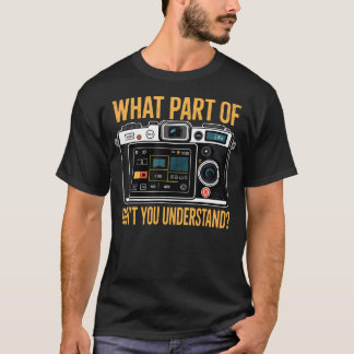 Camiseta Qual Parte Você Não Entende Camêra Manual Divertid