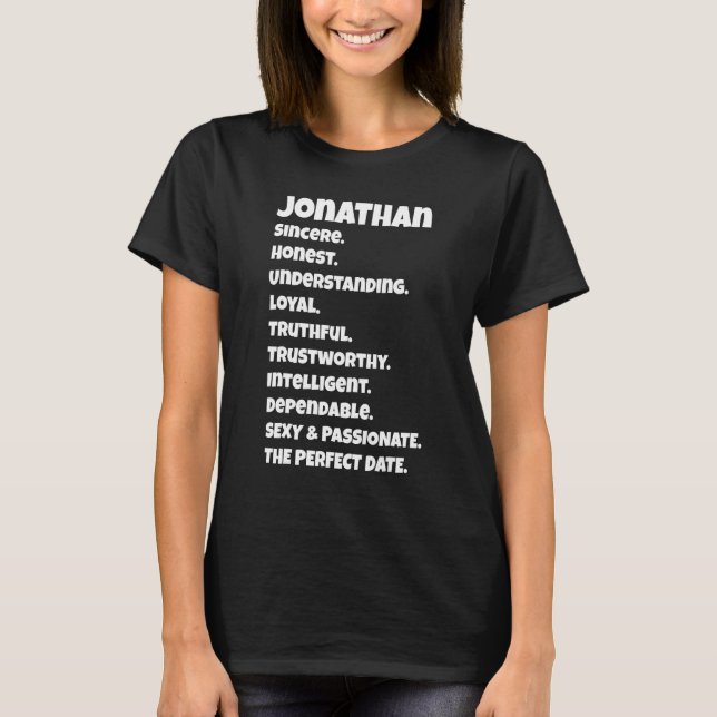Camiseta Qualidades de data perfeita de Jonathan   Dizer sa (Frente)