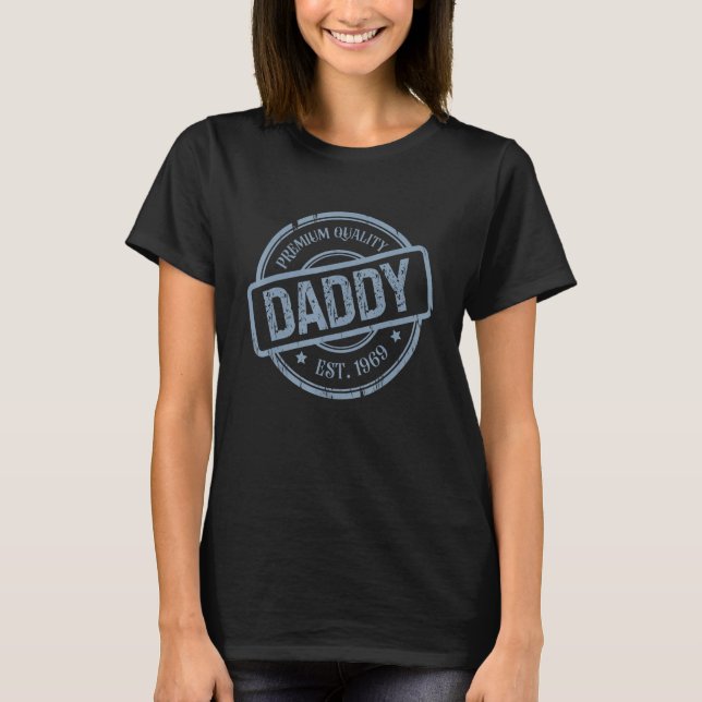 Camiseta Quality Daddy Est 1969 Father s Day (Frente)