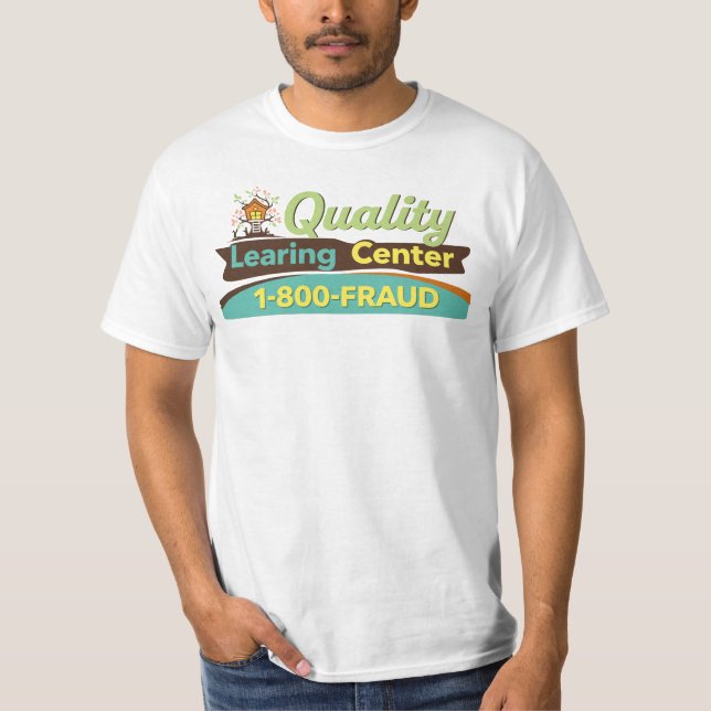 Camiseta Quality Learing Center 1-800-FRAUD | Minnesota (Frente)