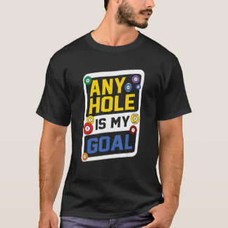 Camiseta Qualquer Buraco É O Meu Jogador De Billard Billars