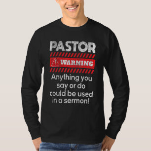 Camiseta Qualquer Coisa Poderia Ser Usada Num Pastor Sermão