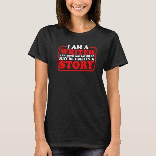 Camiseta Qualquer Coisa Que Você Diga Ou Faça Pode Ser Usad (Frente)