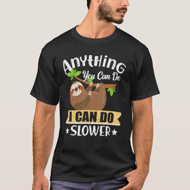 Camiseta Qualquer Coisa Que Você Pode Fazer Preguiça  Pregu (Frente)