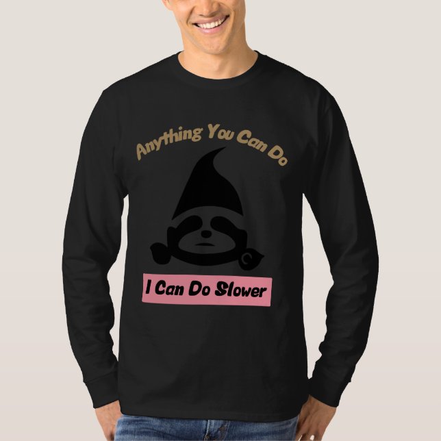 Camiseta Qualquer Coisa Que Você Possa Fazer Eu Posso Fazer (Frente)