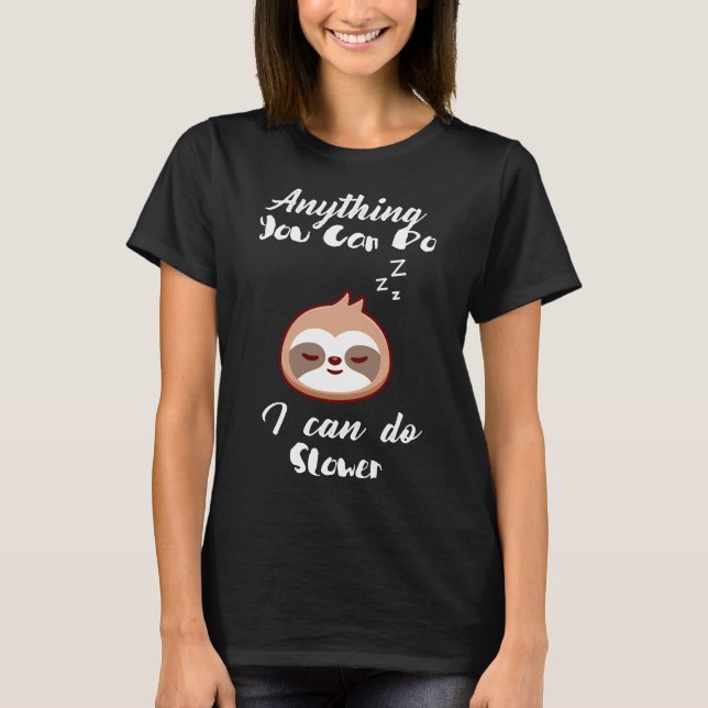 Camiseta Qualquer Coisa Que Você Possa Fazer Eu Posso Fazer (Frente)