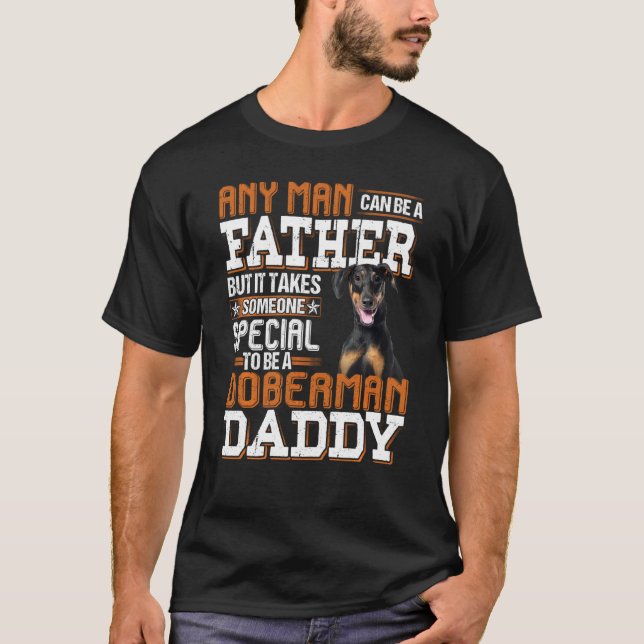 Camiseta Qualquer Homem Pode Se Tornar Pai Doberman Especia (Frente)