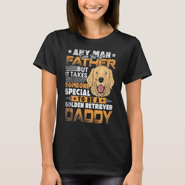 Camiseta Qualquer Homem Pode Se Tornar Um Pai Especial Gold (Frente)