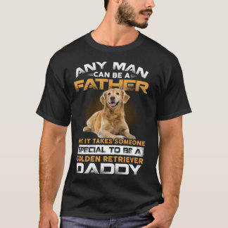 Camiseta Qualquer Homem Pode Se Tornar Um Pai Especial Gold