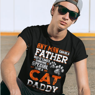 Camiseta Qualquer Homem Pode Ser Pai Especial Para Ser Pai