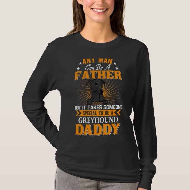 Camiseta Qualquer Homem Pode Ser Um Padre Greyhound Pai Cão (Frente)