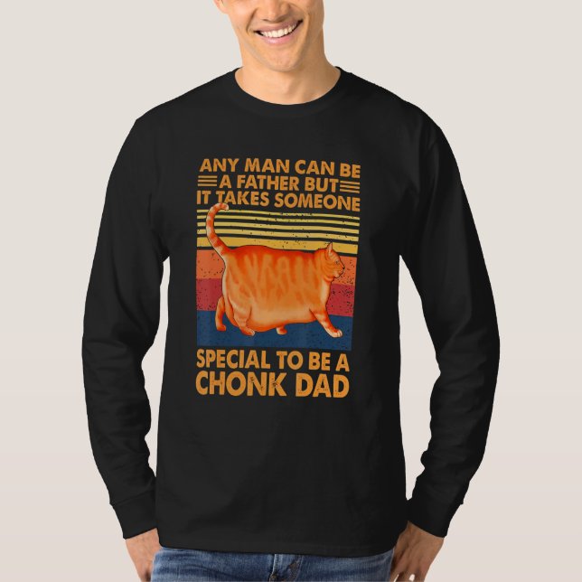 Camiseta Qualquer Homem Pode Ser Um Pai, Mas Leva Alguém 1 (Frente)