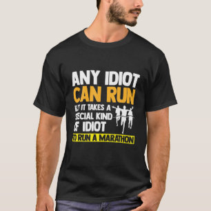 Camiseta Qualquer Idiota Pode Executar Ultramaratona Engraç