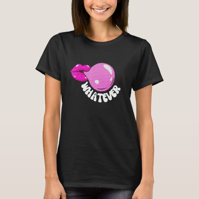 Camiseta Qualquer Lábios de Pop, Goma de bolhas, atitude de (Frente)