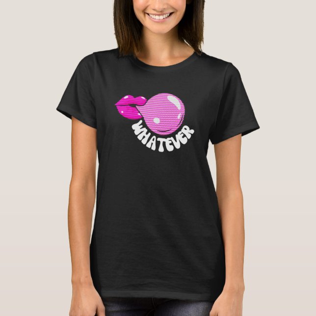 Camiseta Qualquer Lábios de Pop, Goma de bolhas, atitude de (Frente)