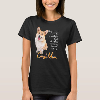 Camiseta Qualquer Mulher Pode Ser Mãe, Mas Precisa De Algué