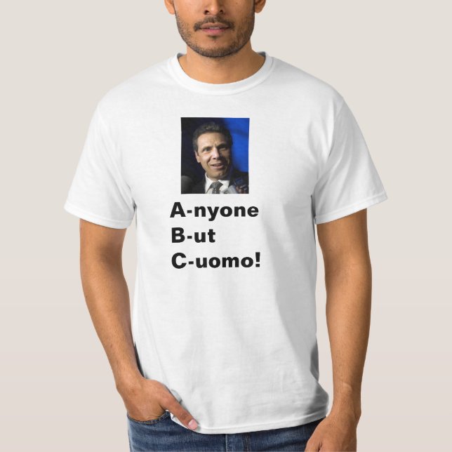 Camiseta Qualquer um mas Cuomo!!! (Frente)