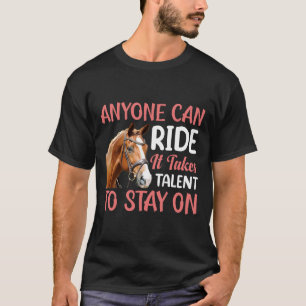 Camiseta Qualquer Um Pode Andar Que Ele Precisa De Talento