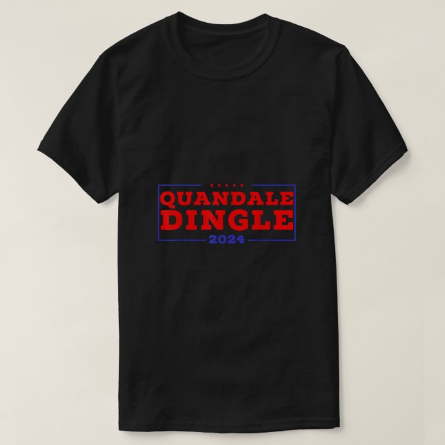 Camiseta Quandale Dingle Para Presidente Dos EUA Funny Patr (Frente do Design)