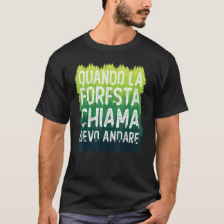 Camiseta quando a floresta me liga, tenho que ir a fungo