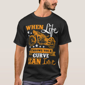 Camiseta Quando A Vida Joga Uma Curva Para Dentro