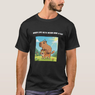 Camiseta Quando a vida se torna estranha, cavalga um gato
