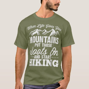 Camiseta Quando A Vida Te Dá Montanhas - Incrível Caminhada