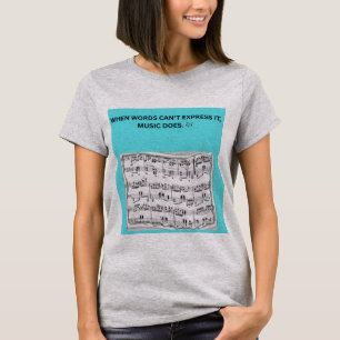 CAMISETA QUANDO AS PALAVRAS NÃO CONSEGUEM EXPRESSAR, A MÚSI