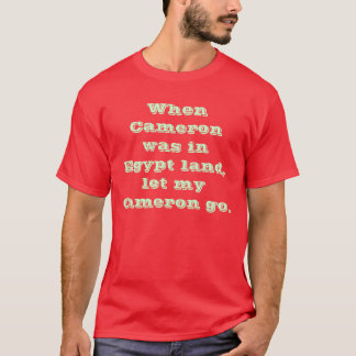 Camiseta Quando Cameron estava na terra de Egipto