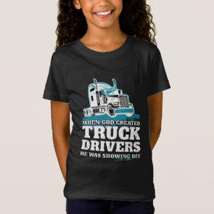 Camiseta Quando Deus Criou Motoristas De Caminhão Engraçado