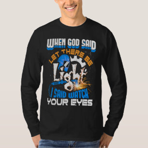 Camiseta Quando Deus Disse Faça-se a Luz Eu Disse Cuidado C